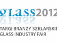 Wkrótce Targi Branży Szklarskiej GLASS 2012