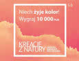 Niech żyje kolor! 5. edycja międzynarodowego konkursu Kreacje z Natury!