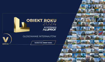 Obiekt Roku w Systemach Aluprof 2024: ruszyło głosowanie!
